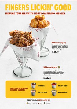 ADDITIONAL: EXTRA SAUCE 6K
Home-made chicken nuggets, 
light batter coated and fried to 
perfection, served with variety 
of