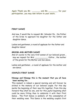 Again Thank you Mr. _______ and Ms ________ for your
participation, you may now return to your seats.
FIRST DANCE
And now, I