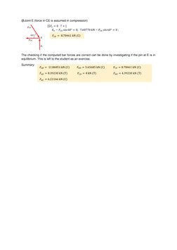 @Joint E (force in CE is assumed in compression) 
 
 
 
 
 
The checking if the computed bar forces are correct can be done