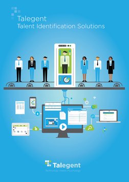 Talegent
Talent Identification Solutions
Technology meets Psychology
