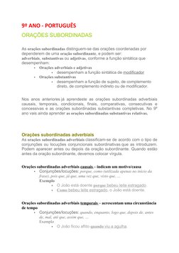 9º ANO - PORTUGUÊS
ORAÇÕES SUBORDINADAS
 
As orações subordinadas distinguem-se das orações coordenadas por 
dependerem de um