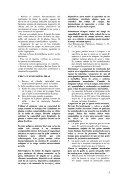 5
- Revisar el correcto funcionamiento del
interruptor de límite de ángulo superior de
elevación de la pluma, indicador