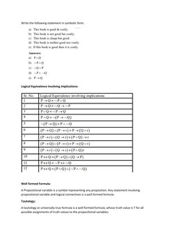 Write the following statement in symbolic form. 
 
Logical Equivalence Involving Implications: 
 
 
Well formed Formula: 
A P