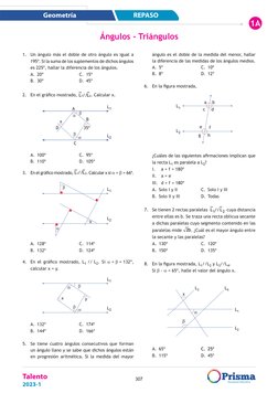 1A
REPASO
Geometría
Talento
2023-1
307
Ángulos - Triángulos
1.	 Un ángulo más el doble de otro ángulo es igual a 
195º. Si la
