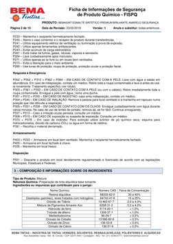 PRODUTO: BEMASINT ESMALTE SINTÉTICO PREMIUM BRILHANTE AMARELO SEGURANÇA 
Página 2 de 10   
 Data da Revisão: 23/02/2018