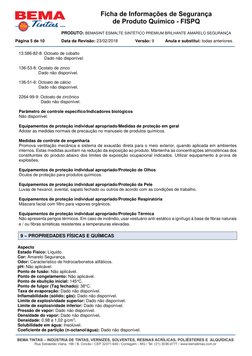 PRODUTO: BEMASINT ESMALTE SINTÉTICO PREMIUM BRILHANTE AMARELO SEGURANÇA 
Página 5 de 10   
 Data da Revisão: 23/02/2018