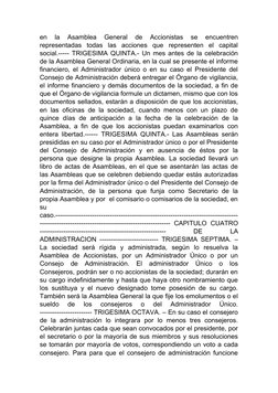 en  la  Asamblea  General  de  Accionistas  se  encuentren
representadas  todas  las  acciones  que  representen  el  capital