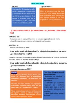SPECH FIBRA OPTICA
    SALUDO                                                           ¿QUÉ ES FIBRA?
 ¿Cuenta con un servic