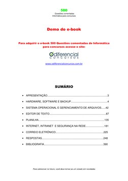 500 
 Questões comentadas 
Informática para concursos 
 
Para sobreviver no futuro, você deve tornar-se um viciado em novidad