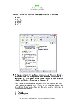 500 
 Questões comentadas 
Informática para concursos 
 
Para sobreviver no futuro, você deve tornar-se um viciado em novidad