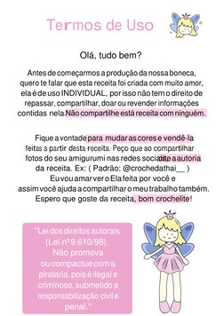 cite a autoria 
 
 
 
Termos de Uso 
 
Olá, tudo bem? 
 
Antes de começarmos a produção da nossa boneca, 
quero te falar que