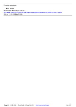 Para citar este texto:
,  - "Hora Santa"
MONTFORT Associação Cultural 
http://www.montfort.org.br/index.php?secao=oracoes&sub