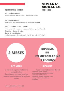 curso individual  - 24 horas
teoría, diseño, estructura y patrón de cejas.
dia 1 - mañana- 4 horas
2 MESES
APP VIBER
2 meses