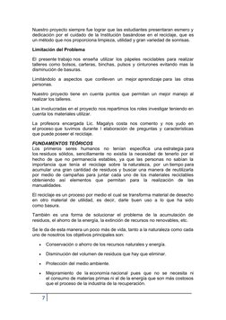 Nuestro proyecto siempre fue lograr que las estudiantes presentaran esmero y
dedicación por el cuidado de la Institución basá