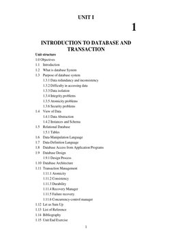 1 
 
UNIT I 
1 
 
INTRODUCTION TO DATABASE AND 
TRANSACTION 
Unit structure 
1.0 Objectives  
1.1 Introduction  
1.2 What is
