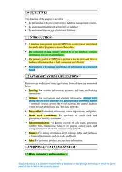 2 
 
1.0 OBJECTIVES  
 
The objective of the chapter is as follow 
• To get familiar with core component of database manageme