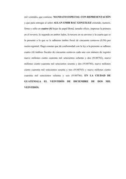 mil veintidós, que contiene: MANDATO ESPECIAL CON REPRESENTACIÓN
y que para entregar al señor ALLAN EMIR RAC GONZÁLEZ extien