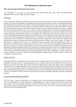 Page 10 of 13 
 
The maintenance of steel wire ropes 
 
Wire rope cleaning and lubrication best practice  
The  information
