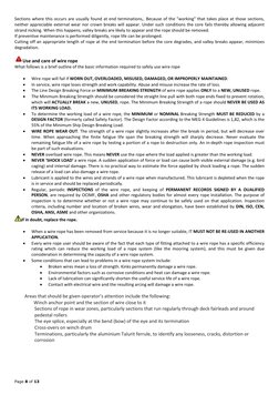 Page 8 of 13 
 
Sections where this occurs are usually found at end terminations,. Because of the "working" that takes place