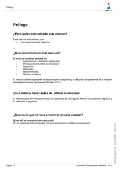 Página  4 
Automatic Spraywasher Modelo 110  /2
Safety-Kleen España S.A.  ⋅  Revisión 02/2001 ⋅ Versión V / 01 
Prólogo 
¿Par