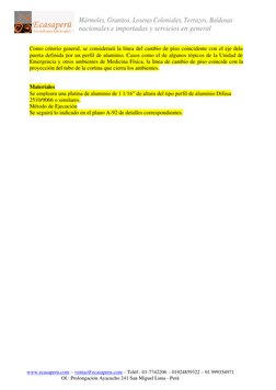 Mármoles, Granitos, Losetas Coloniales, Terrazos, Baldosas 
nacionales e importadas y servicios en general 
 
www.ecasaperu.c