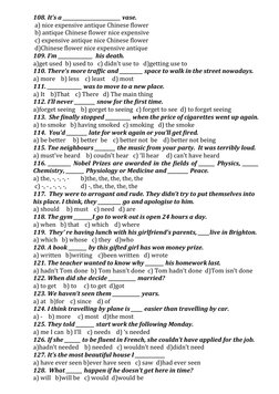 108. It’s a _________________________ vase.
 a) nice expensive antique Chinese flower 
 b) antique Chinese flower nice expens