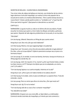 SECRETOS DE BELLEZA – GUION PARA EL RADIODRAMA  
Tras mirar miles de videos de belleza en internet, una tímida fan de los cóm