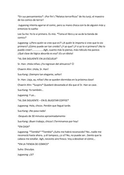 *En sus pensamientos*: ¡Por fin! ¡”Relatos terroríficos” de Ito Junji, el maestro 
de los comics de terror! 
-Jugyeong intent