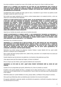 Su primer problema o prueba fue cruzar el Rio Jordán, pero Josué oró y Dios le indicó que hacer.
JOSUÉ 3:13 Y CUANDO LAS PLAN