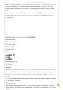7/1/22, 11:54 PM
Project On Child Labour - Business Studies Class 12
Bonded Child Labour is a system of forced, labor under w
