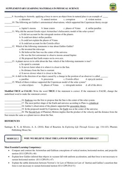 SUPPLEMENTARY LEARNING MATERIALS IN PHYSICAL SCIENCE
9. According to Aristotle, applying a force to move an object