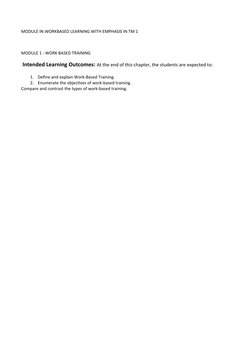 MODULE IN WORKBASED LEARNING WITH EMPHASIS IN TM 1
MODULE 1 : WORK BASED TRAINING
Intended Learning Outcomes: At the end of t