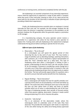 conferences or training events, and become completely familiar with the job.
Job shadowing is an essential component of any i