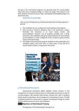 can gain a lot. Learnership programs are generally open for young people.
Those who have completed college or school can appl