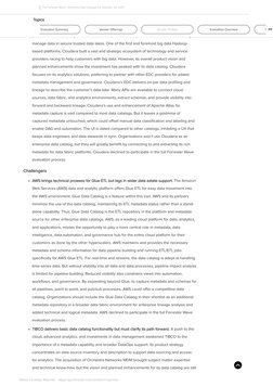 metadata-driven architecture. Organizations establishing a data marketplace and self-service
for the analytics and stewardshi