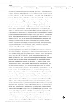 Compared to other EDCs, this requires more work and cumbersome jobs for data engineers to
deploy data controls. Collibra does