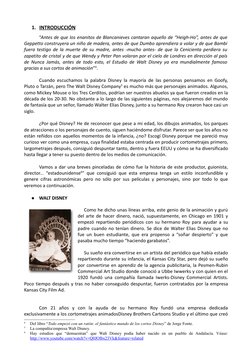 1. INTRODUCCIÓN
 
 
“Antes de que los enanitos de Blancanieves cantaran aquello de “Heigh-Ho”, antes de que 
Geppetto constru