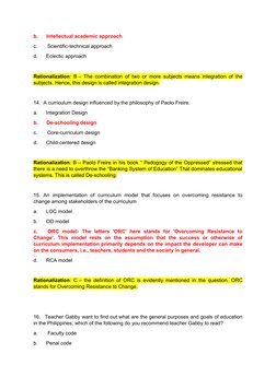 b.      Intellectual academic approach
c.       Scientific-technical approach
d.      Eclectic approach
 
Rationalization: B 