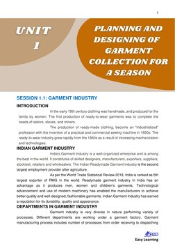 1 
 
   
 
   Easy Learning 
 
SESSION 1.1: GARMENT INDUSTRY 
INTRODUCTION 
In the early 19th century clothing was handmade,