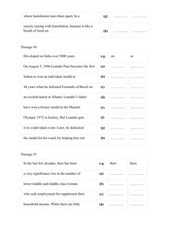 where humiliation tears them apart. In a  
(g)
…………
…………
society tearing with humiliation, humour is like a 
breath of fresh