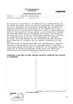 PÓLIZA DE SEGURO DE 
AUTOMÓVILES
P.P.
CONDICIONES PARTICULARES
Tomador
Núm. Póliza
El Tomador del Seguro, 
La franquicia cont
