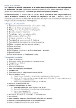 Gestión de las Relaciones.
Es la capacidad de utilizar el conocimiento de las propias emociones y de las de los demás para ge