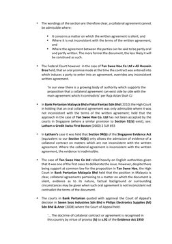 • The wordings of the section are therefore clear, a collateral agreement cannot 
be admissible where: 
 
§ It concerns a mat