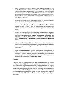 • Relying on the above The Court of Appeal in Good Quantum Sdn Bhd held that 
on the facts before it there was credible and s