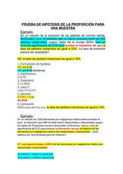 PRUEBA DE HIPÓTESIS DE LA PROPORCIÓN PARA
UNA MUESTRA
Ejemplo:
En un estudio de la precisión de los pedidos de comida rápida,