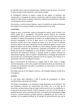 por ejemplo, tienen cada una método propio. También lo tiene la historia, y el de ésta
se aplica en buena media al derecho y