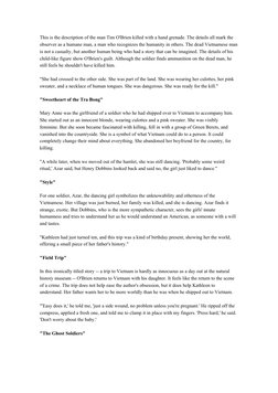 This is the description of the man Tim O'Brien killed with a hand grenade. The details all mark the 
observer as a humane man