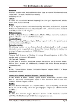 Unit-1 Introduction To Computer 
 
Written By Mehran Ali Master Of Computer Science 
Page 1 
 
Computer: 
Computer is an elec