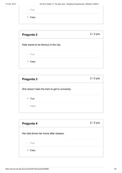 7/11/22, 18:27
(AC-S13) Week 13 - Pre task: Quiz - Reading Comprehension: INGLES I (55801)
https://canvas.utp.edu.pe/courses/