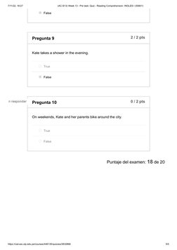 7/11/22, 18:27
(AC-S13) Week 13 - Pre task: Quiz - Reading Comprehension: INGLES I (55801)
https://canvas.utp.edu.pe/courses/